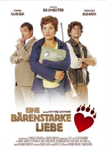 Eine bärenstarke Liebe (2008) постер