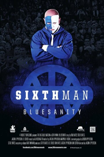 Sixth Man: Bluesanity (2013)